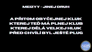 Meizyy - Jinej druh (lyrics by Nitro Lyrics)