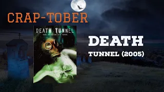 Death Tunnel (2005) Review | Crap-Tober #10