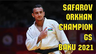 Safarov Orkhan Grand Slam champion in Baku 2021