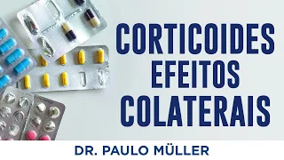 Corticoides e seus Efeitos Colaterais – Dr. Paulo Müller Dermatologista.