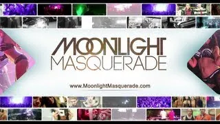 Moonlight Masquerade 2012 Official After Video