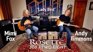 ‪MESA Rosette® 300 / 2x8 Acoustic Combo – ‬Mimi Fox & Andy Timmons - “Lady Bird”