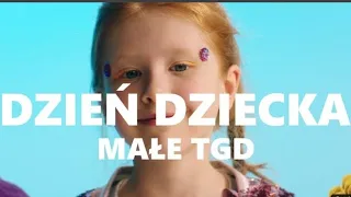 Małe TGD - Dzień Dziecka + Tekst.