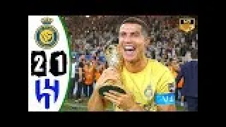 Ronaldo Scores 2 Unbelievable Goals Al Nassr vs Al Hilal 2 - 1 Highlights