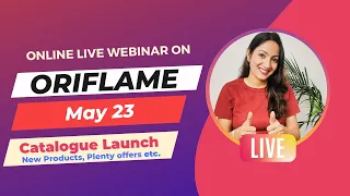 Oriflame May 2023 Catalague Launch, Oriflame catalogue May 2023 New Products, Plenty Program May 23