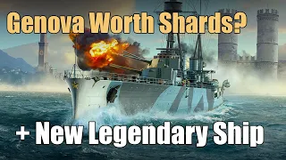 Genova Worth It? + New Legendary Ship Teased | World of Warships Legends | 4K