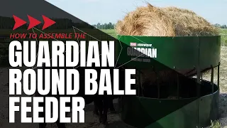 How to Assemble the Guardian Round Bale Feeder | Client Care | Arrowquip