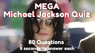 MEGA Michael Jackson Quiz | Test Your MJ Knowledge! Can You Get 100%? | 80+ Questions Only For FANS