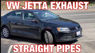 2014 VW Jetta EXHAUST w/ STRAIGHT PIPES!