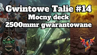 Gwintowe Talie #14 - Tym deckiem wbijesz 2500 mmr