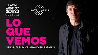 GANADOR DEL LATIN GRAMMY 2023 | Mejor Álbum Cristiano En Español | Lo Que Vemos - Marcos Vidal