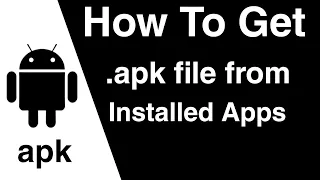 How To Get/Extract APK File From Installed Apps | Take Backup Of Installed Apps