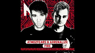 Atmozfears & Adrenalize - Fire (Extended Mix)