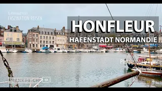 Honfleur: Das malerische Städtchen an der Normandieküste