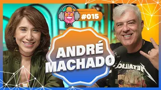 ANDRÉ MACHADO - PODPEOPLE #015