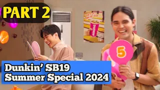 Dunkin’ SB19 Summer Special 2024 PART 2