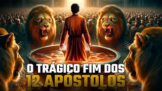 O Trágico FIM dos 12 APÓSTOLOS de  JESUS - Segundo a Bíblia  ( Histórias Bíblicas )