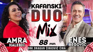 ENES BEGOVIC I AMRA HALEBIC - KAFANSKI DUO MIX 88MIN | UZIVO (ORK. DRAGAN CIRKOVIC CIRA) 2022 | OTV