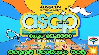 ASAP NATIN 'TO//HAPPY FATHER'S DAY!♥️JUNE 18,2023.SUNDAY♥️💚💙