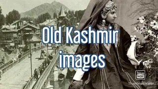 Old Kashmir Images