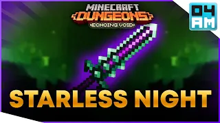 THE STARLESS NIGHT Full Guide & Where To Get It in Minecraft Dungeons Echoing Void DLC