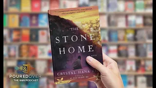 #PouredOver: Crystal Hana Kim on The Stone Home