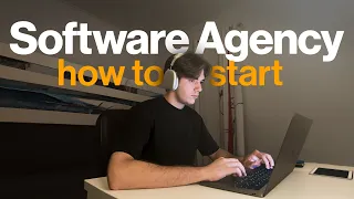 How to Start a Software Agency (Beginners Guide)