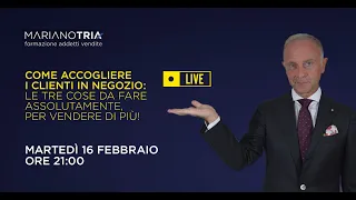 (LIVE) Come ACCOGLIERE I CLIENTI in negozio: le 3 cose da fare assolutamente, per vendere di più!