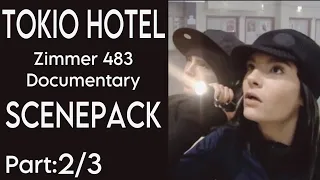 Tokio Hotel: Zimmer 483 (Live in Europe-Documentary) HD scenepack (1080p60) part 2/3