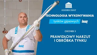 Prawidłowy narzut i obróbka tynku gipsowego. [Technologia wykonywania tynków gipsowych Knauf]