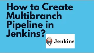 How to Create Multibranch Pipeline in Jenkins | Setup Multi Branch pipeline | Jenkins Pipeline