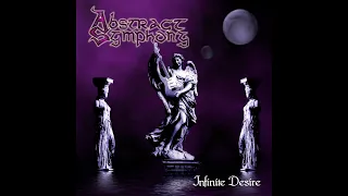 ABSTRACT SYMPHONY - Infinite Desire (2008)