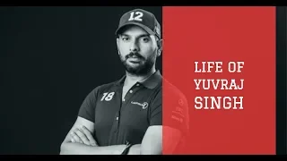 Life of YUVRAJ SINGH