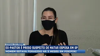 Ex-pastor é preso suspeito de matar esposa em SP