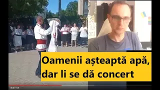 Oamenii vor apă, dar li se dau concerte - Curaj.TV