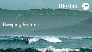 Escaping Routine | "The Sound Of Change" by Rhythm