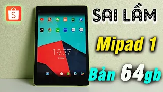 Đừng vội mua Mipad 1  giá 980k trên Shopee - Lý do là gì ?