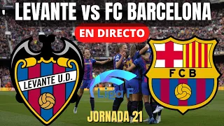 LEVANTE vs FC BARCELONA / Liga Fútbol Femenino