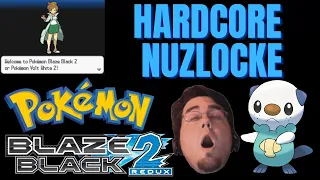 Pokemon Blaze Black 2 REDUX Challenge mode Hardcore Nuzlocke experience