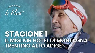 4 Hotel Stagione 1 | Il miglior hotel del Trentino Alto Adige - Puntata 1 - Parte 2