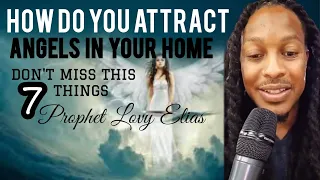 7 THINGS That  Will Attract  Angels in Your Home| You Skip THIS YOU'LL  MISS YOUR BLESSINGS•