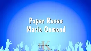 Paper Roses - Marie Osmond (Karaoke Version)