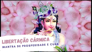 Mantra para Libertação Cármica e Invocação do Poder Divino para Prosperidade e Cura - Emocionante!