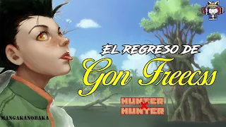 El REGRESO de GON FREECSS | Hunter x Hunter