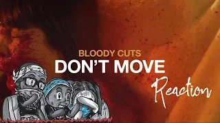 “DON'T MOVE” (short horror film) Reaction