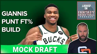 Fantasy Basketball Mock Draft at Pick 8: Giannis and the Punt FT% Strategy