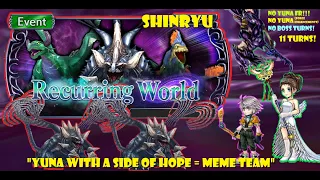 DFFOO[GL] "Yuna with a side of Hope = Meme team" Dec. Token Challenge/Heretic event: Recurring World