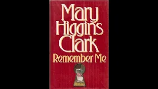 "Remember Me" By Mary Higgins Clark