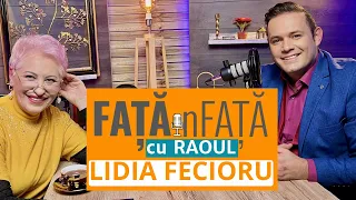 FAȚĂ în FAȚĂ cu RAOUL.Invitat LIDIA FECIORU