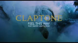 Claptone - Feel This Way ft. Mayer Hawthorne